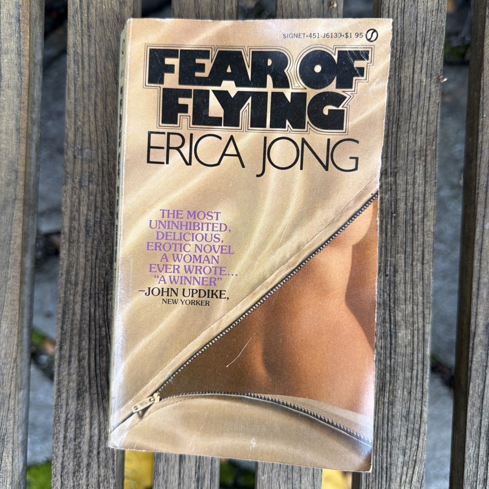 Fear of Flying Erica Jong 1973 First Signet Edition Erotic Novel